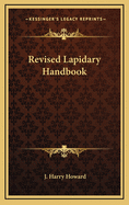 Revised Lapidary Handbook