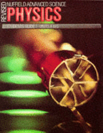 Revised Nuffield Advanced Physics: Units A-G