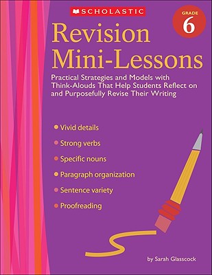 Revision Mini-Lessons Grade 6 - Glasscock, Sarah