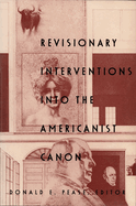 Revisionary Interventions Into the Americanist Canon