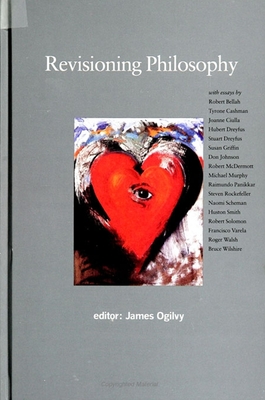 Revisioning Philosophy - Ogilvy, James (Editor)