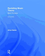 Revisiting Music Theory: Basic Principles