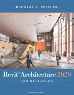 Revit Architecture 2020 for Designers