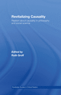 Revitalizing Causality: Realism about Causality in Philosophy and Social Science