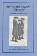 Revival and Religion Since 1700: Essays for John Walsh