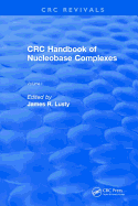 Revival: CRC Handbook of Nucleobase Complexes (1990)