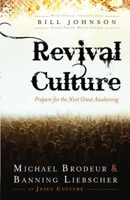 Revival Culture - Brodeur, Michael, and Liebscher, Banning
