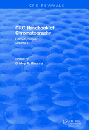 Revival: Handbook of Chromatography Vol I (1982): Carbohydrates