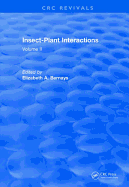 Revival: Insect-Plant Interactions (1990): Volume II