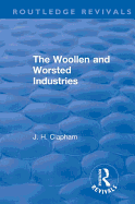Revival: The Woollen and Worsted Industries (1907)