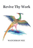 Revive Thy Work