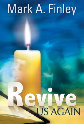 Revive Us Again - Finley, Mark