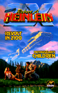 Revolt in 2100 & Methuselah's Children