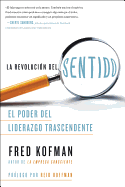 revoluci?n del sentido, La