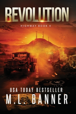 Revolution: An Apocalyptic Thriller - Banner, M L
