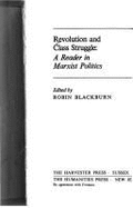 Revolution and class struggle : a reader in Marxist politics