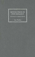 Revolution in Psychology: Alienation to Emancipation