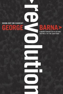 Revolution - Barna, George, Dr.