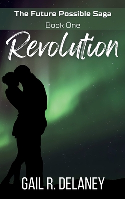 Revolution - Delaney, Gail R