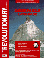 Revolutionary Guide to Assemb Ly Language