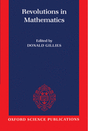 Revolutions in Mathematics