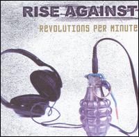 Revolutions Per Minute - Rise Against
