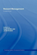 Reward Management: A Critical Text