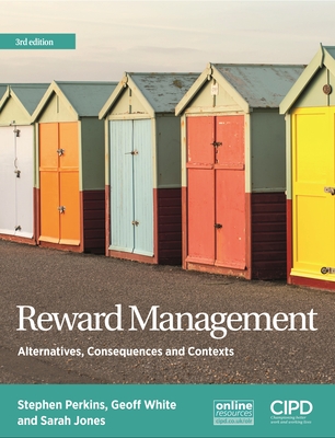 Reward Management : Alternatives, Consequences and Contexts - PERKINS