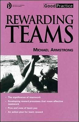 Rewarding Teams - Armstrong, Michael