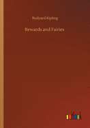 Rewards and Fairies