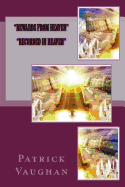 Rewards from Heaven / Recorded in Heaven