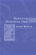 Reworking Qualitative Data
