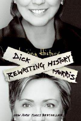 Rewriting History - Morris, Dick