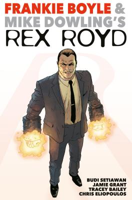 Rex Royd - Boyle, Frankie, and Muir, Jim