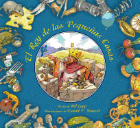 Rey de Las Peque�as Cosas, El