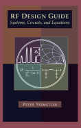 RF Design Guide Systems, Circuits and Equations