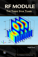 RF Module: The Three Stub Tuner