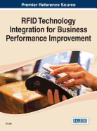 Rfid Technology Integration for Business Performance Improvement