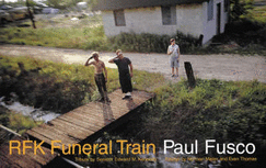 RFK Funeral Train - Fusco, Paul (Photographer)