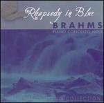Rhapsody in Blue, Vol. 15: Brahms - Piano Concerto No. 2