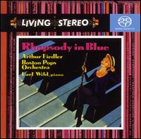 Rhapsody in Blue  - Earl Wild (piano); Pasquale Cardillo (clarinet); Boston Pops Orchestra; Arthur Fiedler (conductor)