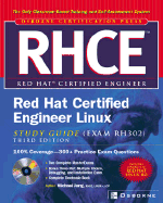 RHCE Red Hat Certified Engineer Linux Study Guide: Exam (RH302)