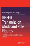 Rheed Transmission Mode and Pole Figures: Thin Film and Nanostructure Texture Analysis