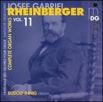 Rheinberger: Complete Organ Works Vol. 11