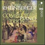 Rheinberger: Complete Piano Trios