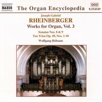 Rheinberger: Works for Organ, Vol. 3 - Wolfgang Rubsam (organ)