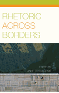 Rhetoric Across Borders