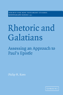 Rhetoric and Galatians: Assessing an Approach to Paul's Epistle