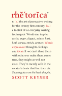 Rhetorica: A Toolkit of 21 Everyday Writing Techniques
