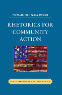 Rhetorics for Community Action: Public Writing and Writing Publics